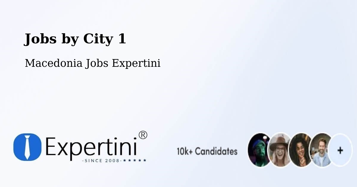 City Jobs in Macedonia - Expertini